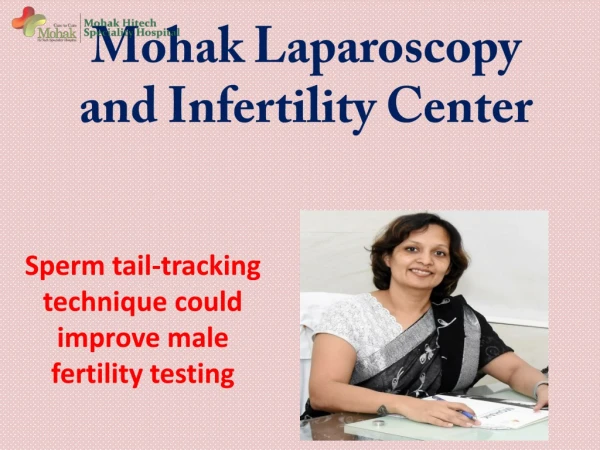 mohak laparoscopy and infertility center
