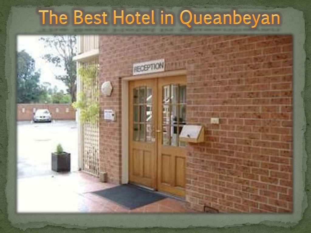 the best hotel in queanbeyan