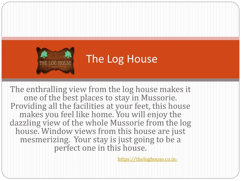the log house