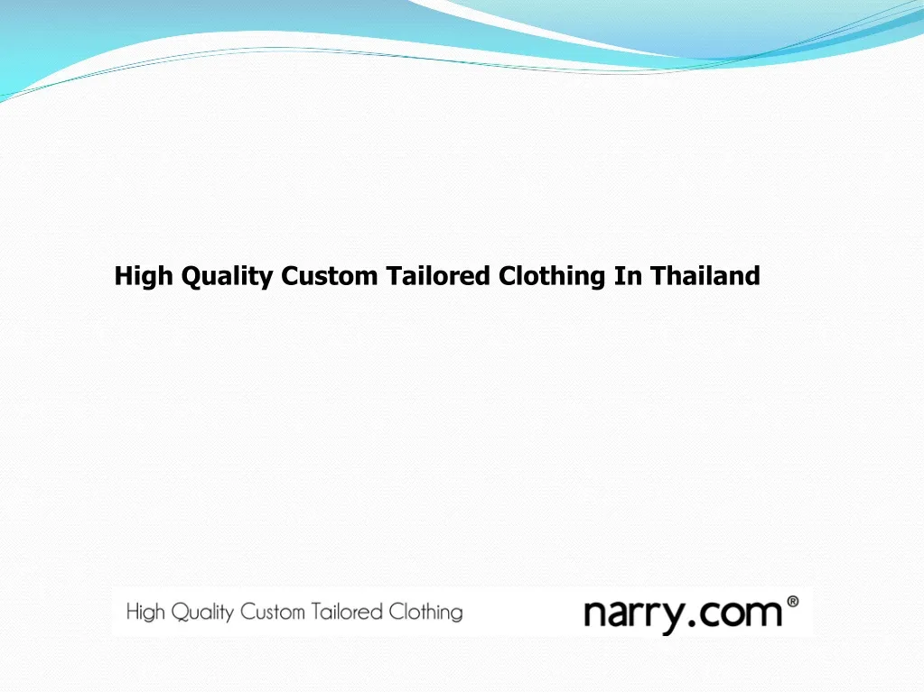 high quality custom tailored clothing in thailand
