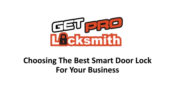 Choosing The Best Smart Door Lock For Your Business