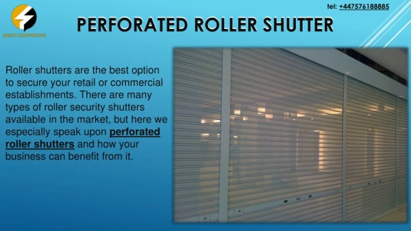 Maximize Visibility with Perforated Roller Shutters