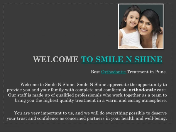 Smile N Shine,  Orthodontist in Pune, Braces Specialist in Pune, Orthodontic Treatment in Pune