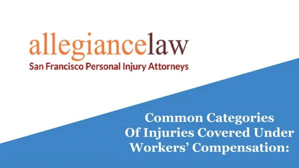 common categories of injuries covered under