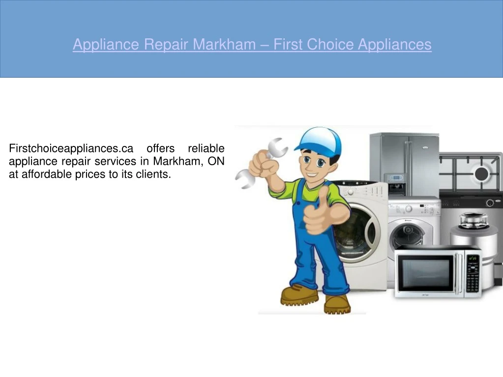appliance repair markham first choice appliances