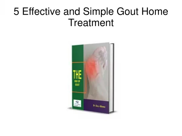 5 Effective and Simple Gout Home Treatment