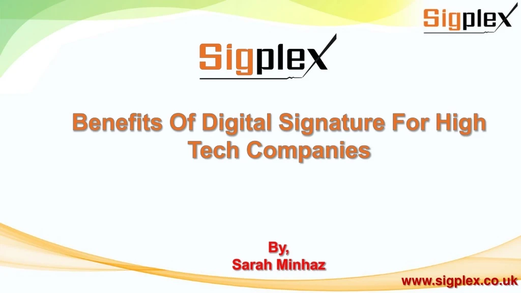 benefits of digital signature for high tech