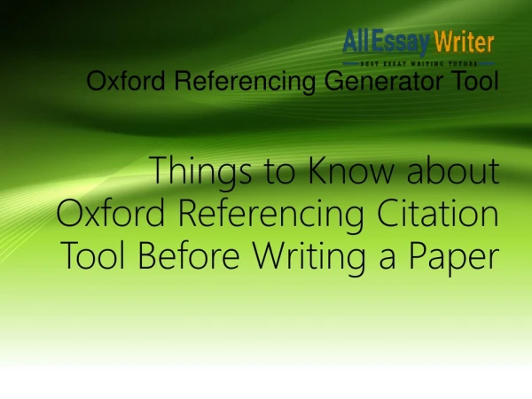 The Best Oxford Referencing Generator available at Allessaywriter.com