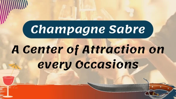 Champagne Sabering - Center of Attraction & a Perfect Gift for Wine Lovers
