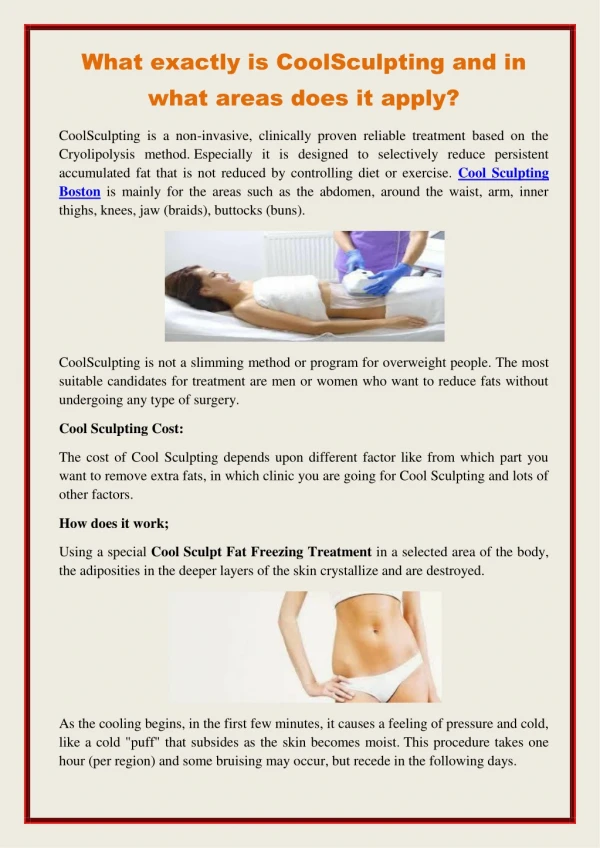 What exactly is CoolSculpting and in what areas does it apply?