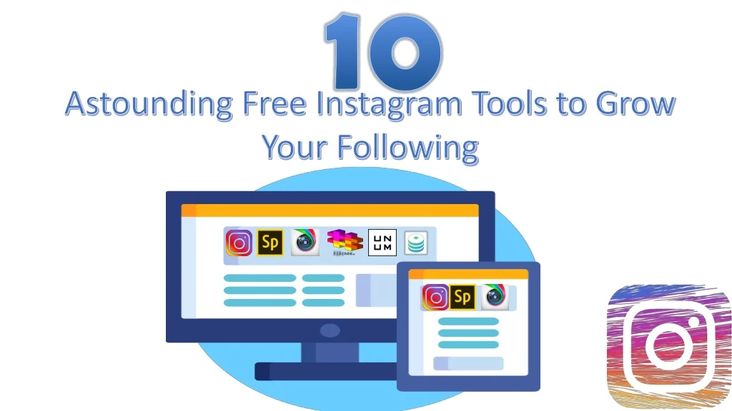 astounding free instagram tools to grow your