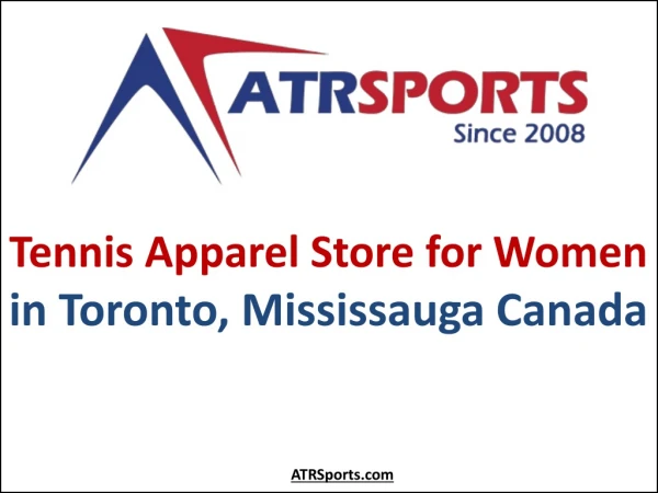 Tennis Apparel Store for Women in Toronto, Mississauga Canada - ATR Sports