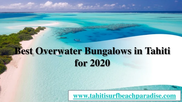 Best Overwater Bungalows in Tahiti for 2020