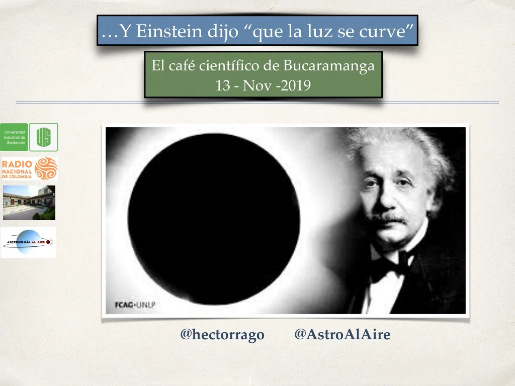 y einstein dijo que la luz se curve