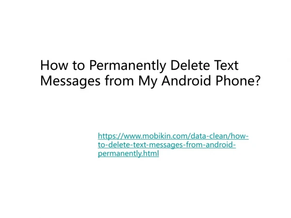 How to Permanently Delete Text Messages from My Android Phone?