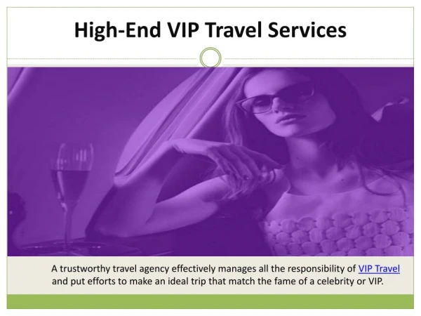 High-End VIP Travel Services
