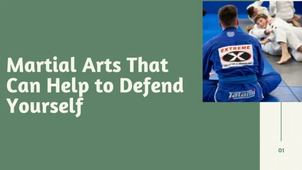 Martial Arts That Can Help to Defend Yourself
