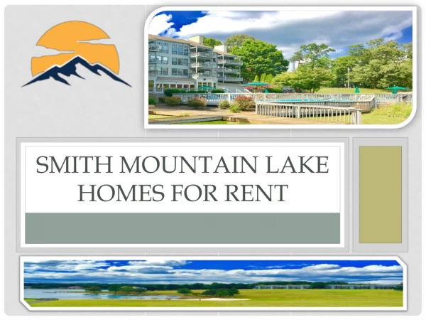 Smith Mountain Lake Homes for Rent