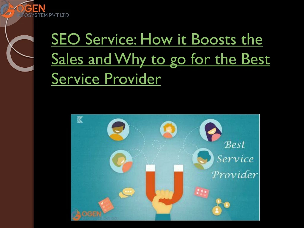 seo service how it boosts the sales and why to go for the best service provider