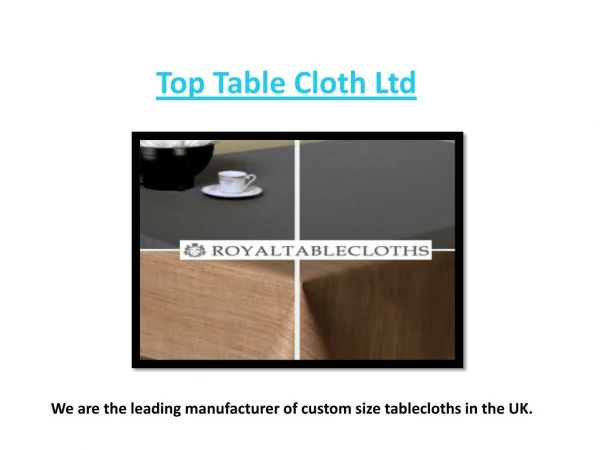 Table cloths collection | Table Cloths in UK | Top Table Cloths