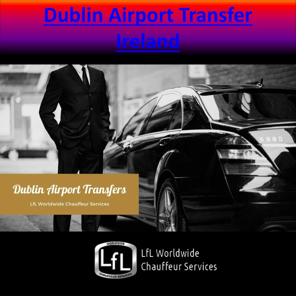 dublin airport transfer ireland