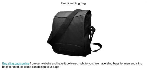 Printed Sling Bags Online Sale at Premium Price Only at PrintStop