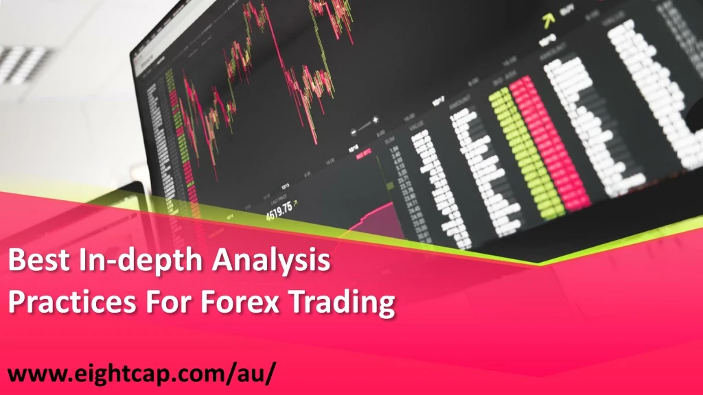 best in depth analysis practices for forex trading