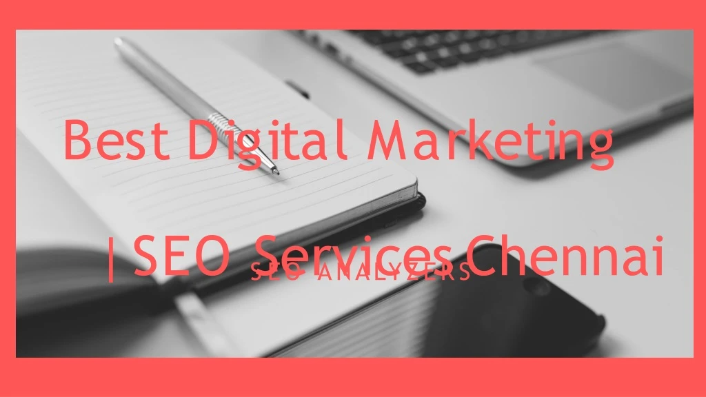 b e s t d i g i t a l m a r k e t i n g seo services chennai