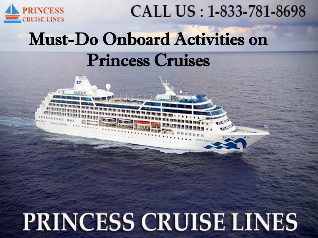 must do onboard activities on princess cruises