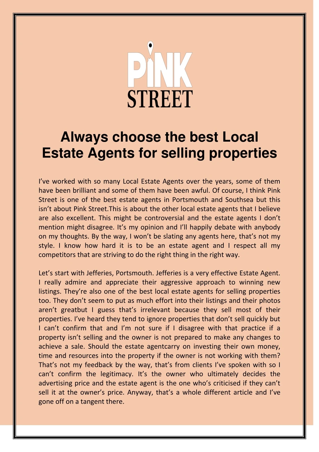 always choose the best local estate agents