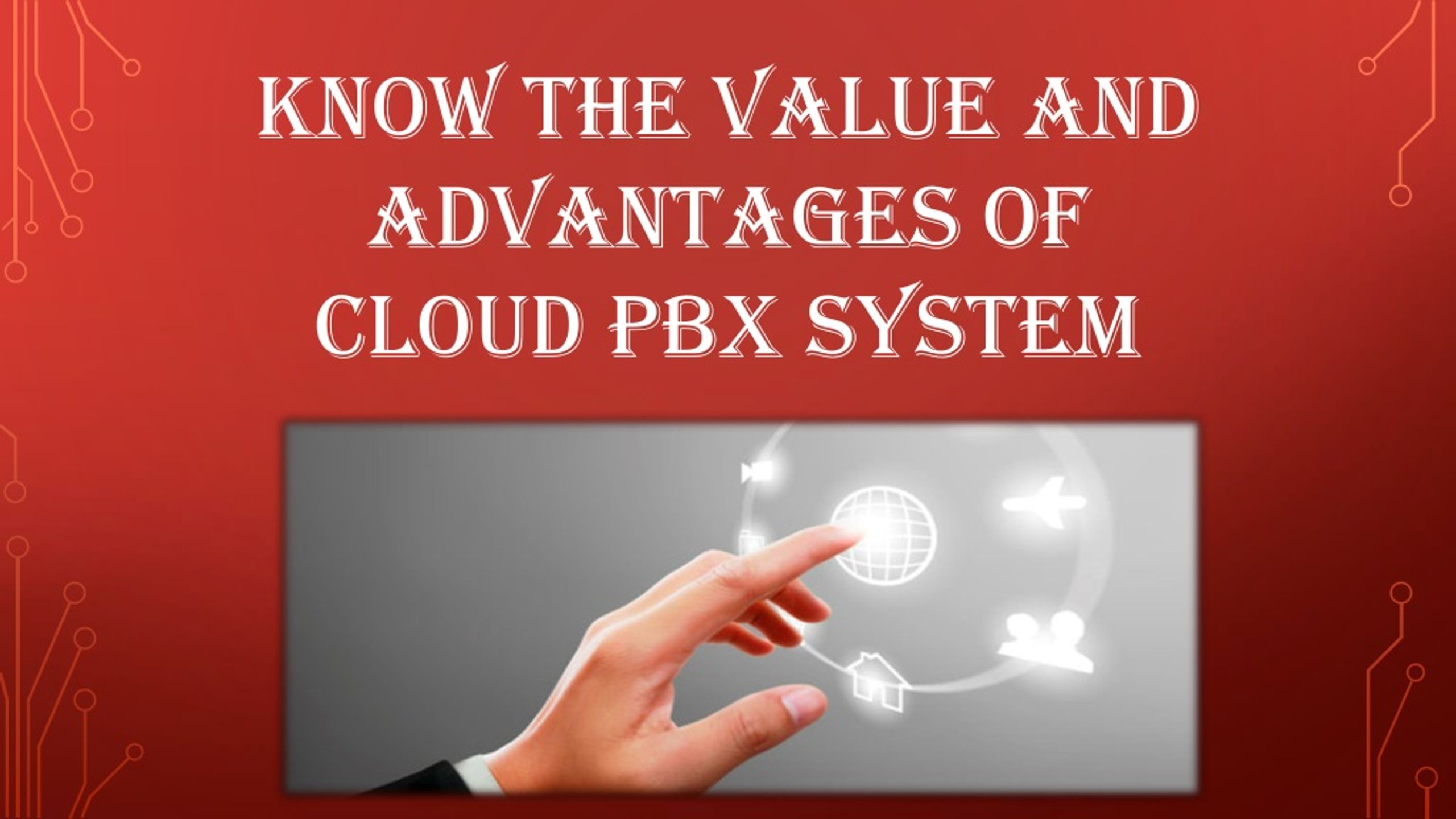 PPT - Know the value and advantages of Cloud PBX System PowerPoint ...