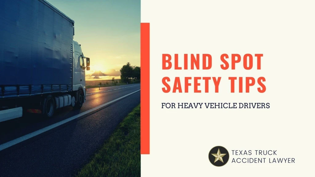 blind spot safety tips for heavy vehicle drivers