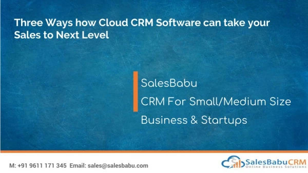 three ways how cloud crm software can take your