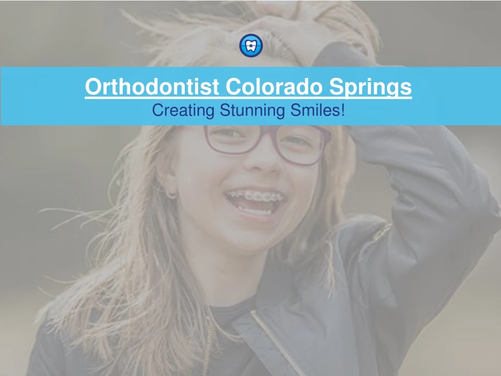 orthodontist colorado springs creating stunning smiles