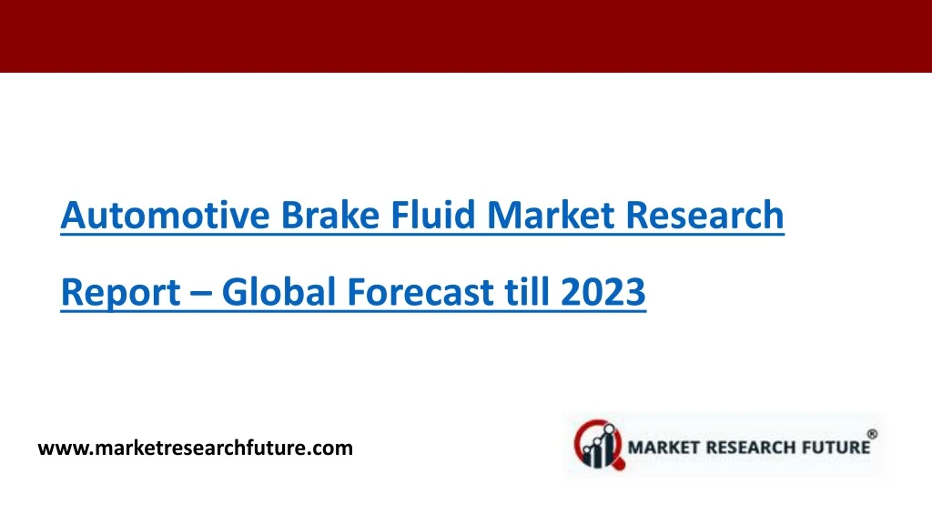 automotive brake fluid market research report