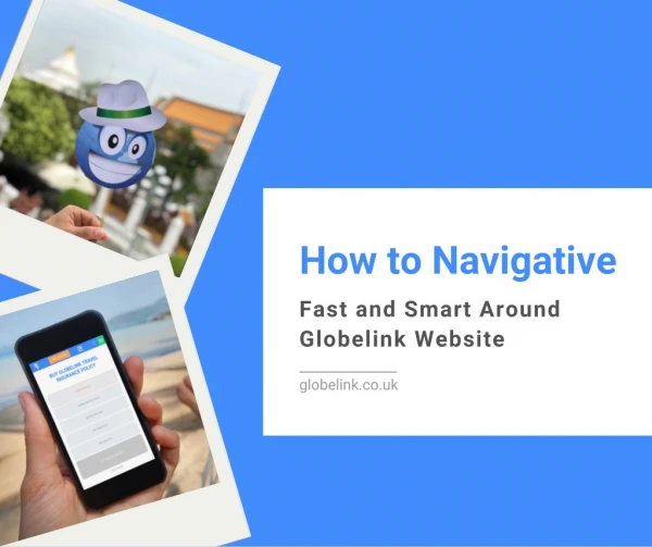 How to Navigate Fast and Smart Around Globelink Website