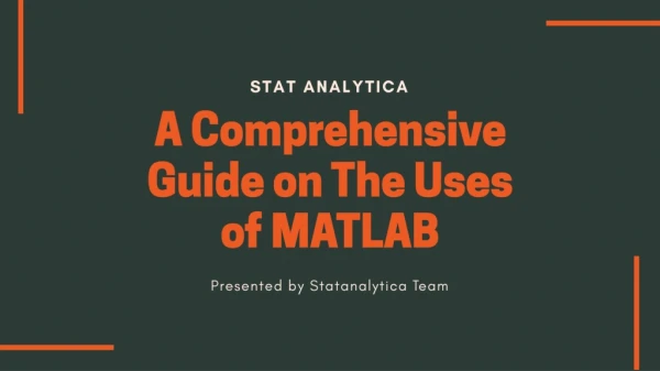 A comprehensive guide on the uses of MATLAB