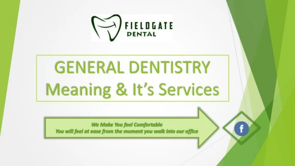 General Dentistry – Meaning & It’s Services