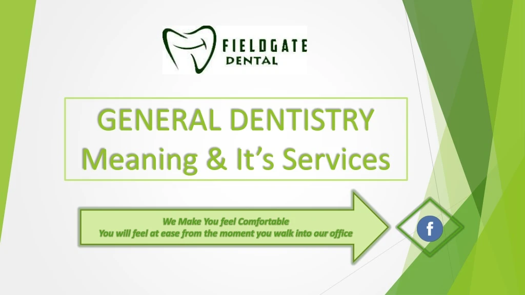 general dentistry meaning it s services
