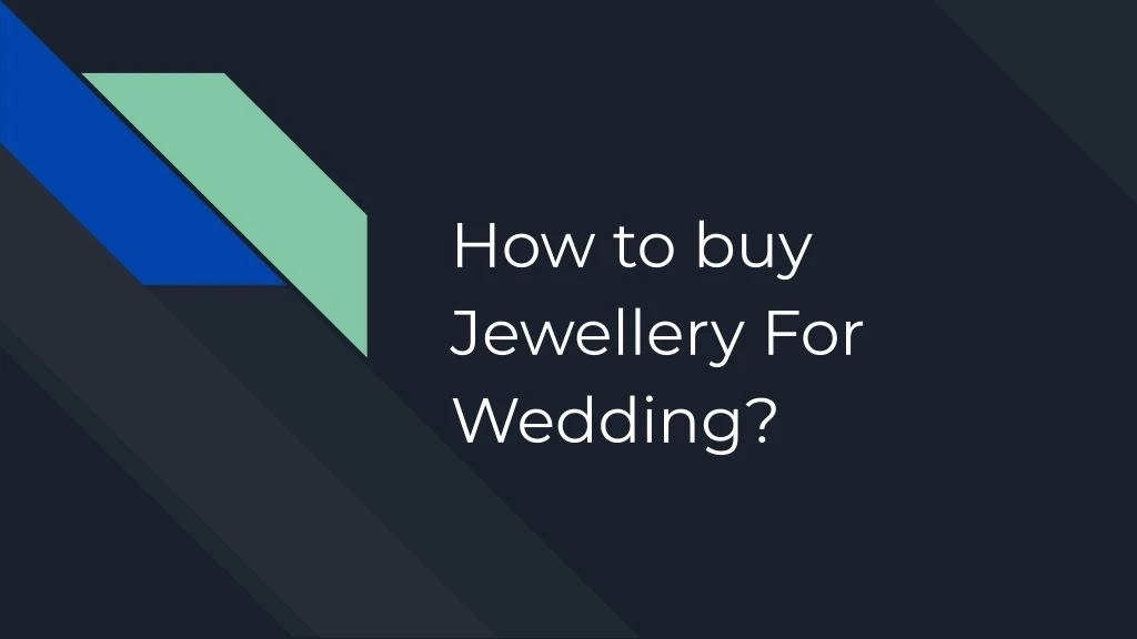 how to buy jewellery for wedding