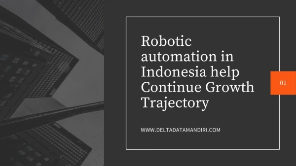 Robotic automation in Indonesia help Continue Growth Trajectory