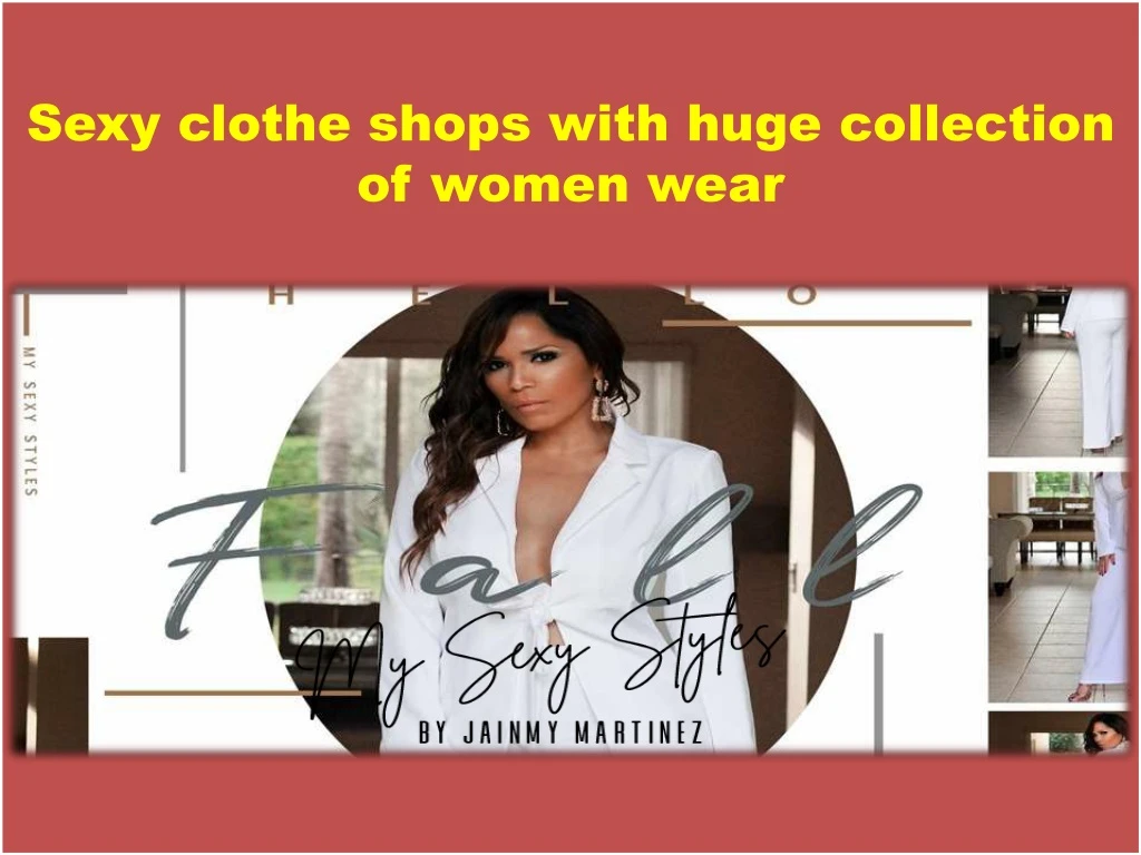 sexy clothe shops with huge collection of women