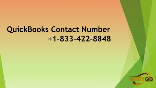 Connect with QuickBooks Contact Number 1-833-422-8848 to get the best support.