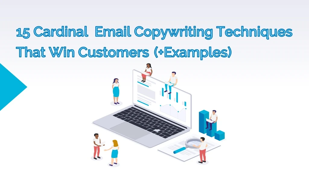 15 cardinal email copywriting techniques that win customers examples