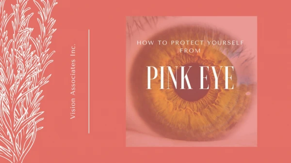 How To Protect Yourself From Pink Eye