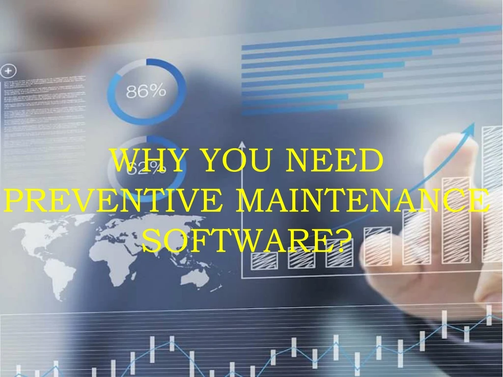 why you need preventive maintenance software