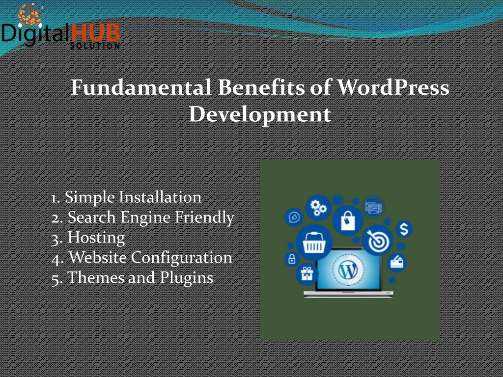 fundamental benefits of wordpress development