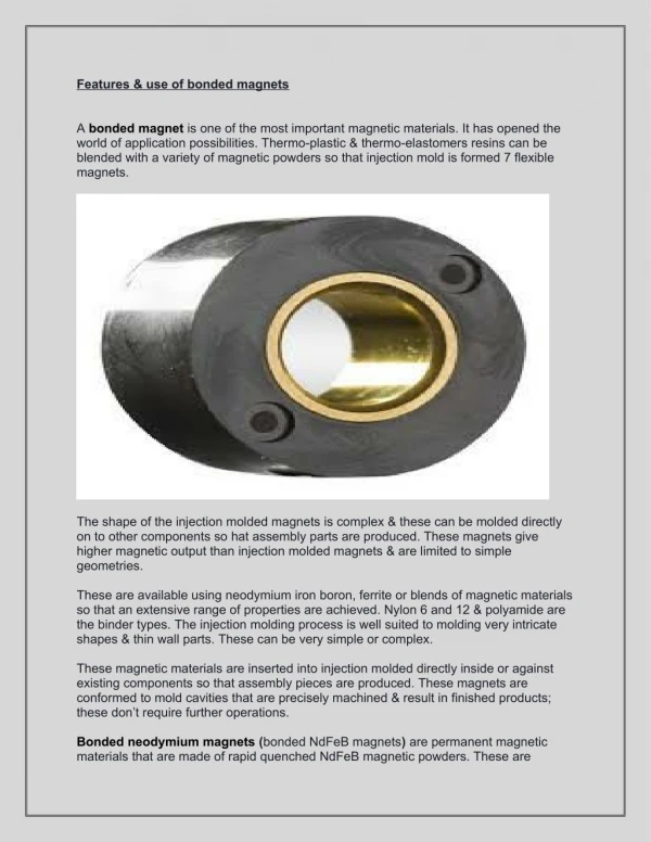 features use of bonded magnets