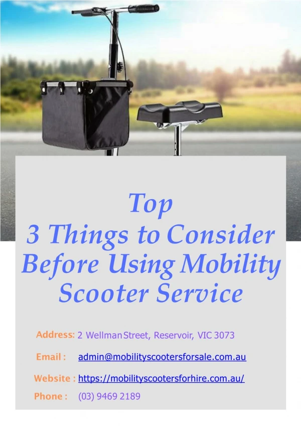 Top 3 Things to Consider Before Using Mobility Scooter Service