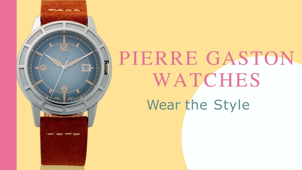 pierre gaston watches